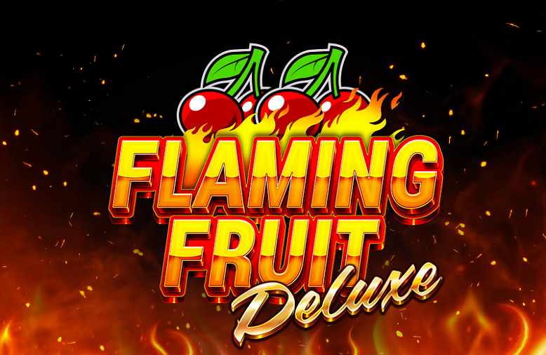 Flaming Fruit Deluxe